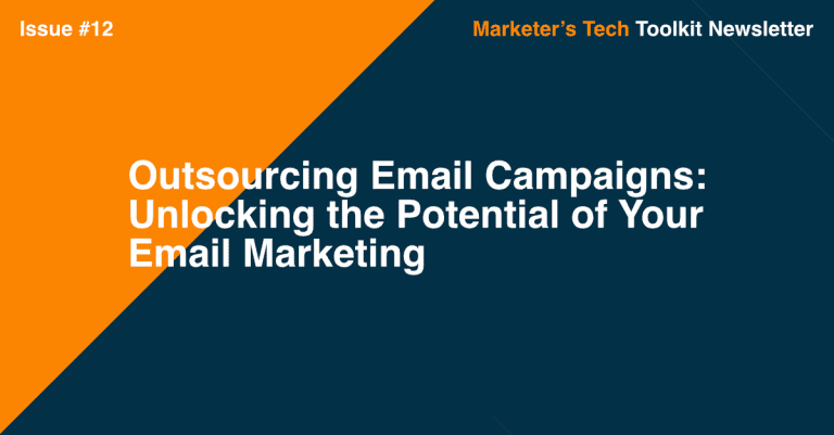 Outsourcing Email Campaigns: Unlocking the Potential of Your Email Marketing